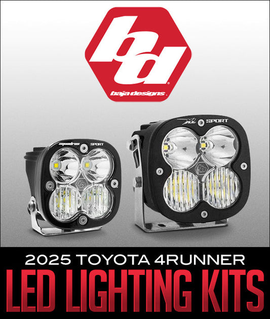 BAJA DESIGNS LED LIGHTING KITS: 2025 TOYOTA 4RUNNER