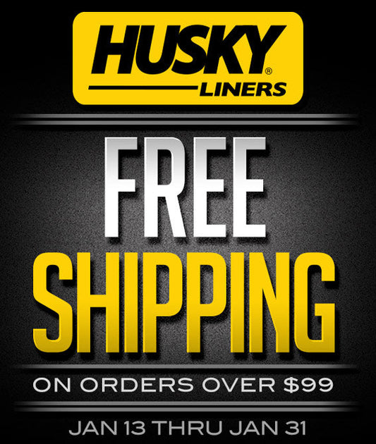 FREE SHIPPING ON HUSKY LINERS IN JANUARY